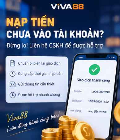 Nạp tiền Viva88 chưa vào tài khoản